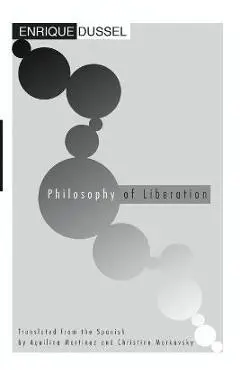 Philosophy of Liberation - Enrique Dussel