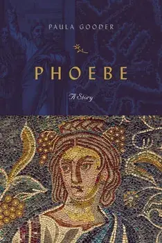 Phoebe: A Story, Paperback/Paula Gooder