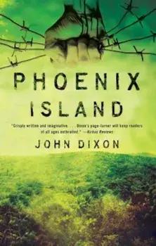 Phoenix Island, Paperback/John Dixon