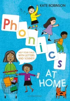 Phonics at Home. Help your child with letters and sounds, Paperback/Kate Robinson