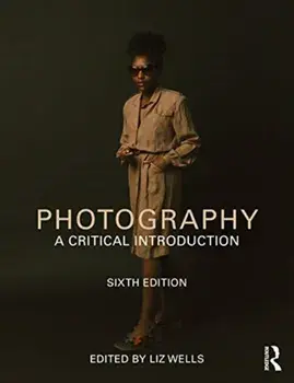 Photography. A Critical Introduction, Paperback/***