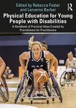 Physical Education for Young People with Disabilities, Paperback/***
