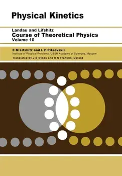 Physical Kinetics. Volume 10, Paperback/A. M. Kosevich