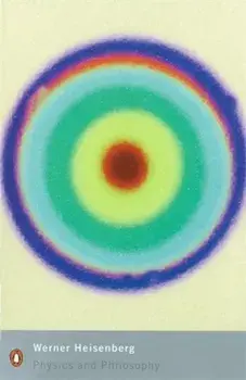 Physics and Philosophy/Werner Heisenberg