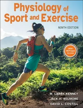 Physiology of Sport and Exercise. Ninth Edition, Paperback/David L. Costill