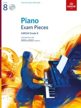 Piano Exam Pieces 2021 & 2022, ABRSM Grade 8, with 2 CDs. Selected from the 2021 & 2022 syllabus, Sheet Map/ABRSM