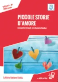 Piccole storie d'amore + online audio.. B1. Nuova edizione, Paperback/Ciro Massimo Naddeo