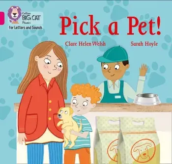 Pick a Pet!. Band 01b/Pink B, Paperback/Clare Helen Welsh