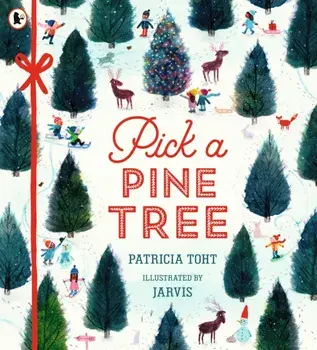 Pick a Pine Tree, Paperback/Patricia Toht