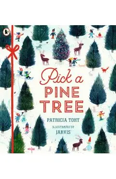 Pick a Pine Tree - Patricia Toht