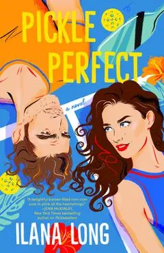 Pickle Perfect - Ilana Long