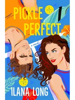 Pickle Perfect, Paperback/Ilana Long