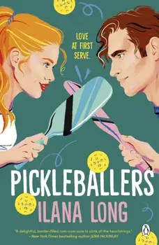 Pickleballers, Paperback/Ilana Long