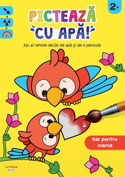 Picteaza cu apa! Dar pentru mama (2+)