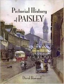 Pictorial History of Paisley, Paperback/David Rowland