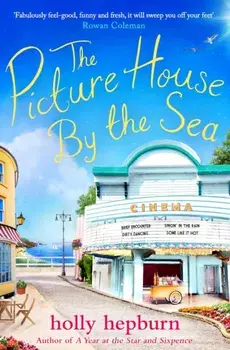Picture House by the Sea, Paperback/Holly Hepburn