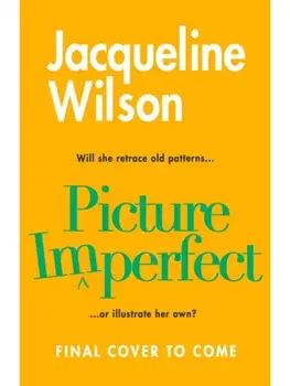Picture Imperfect, Paperback/Jacqueline Wilson