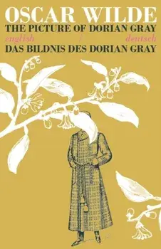 Picture of Dorian Gray/Das Bildnis des Dorian Gray. Bilingual Parallel Text in Deutsch/English, Paperback/Oscar Wilde