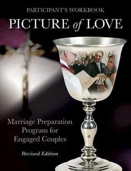 Picture of Love - Engaged Workbook, Revised Edition: Marriage Preparation Program for Engaged Couples, Paperback/Joan Vienna