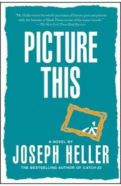 Picture This - Joseph Heller