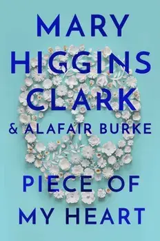 Piece of My Heart, Hardback/Alafair Burke