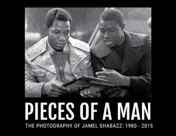 Pieces Of A Man, Hardback/Jamel Shabazz