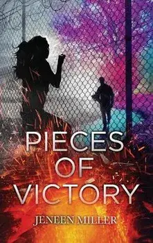 Pieces of Victory, Hardcover/Jeneen C. Miller