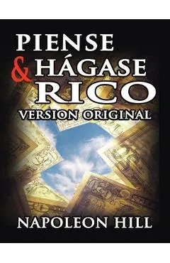 Piense y Hagase Rico - Napoleon Hill