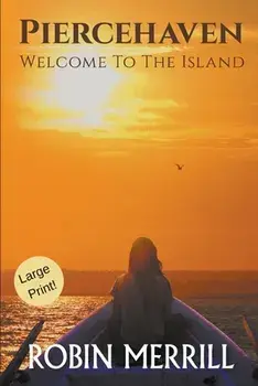 Piercehaven (Large Print), Paperback/Robin Merrill