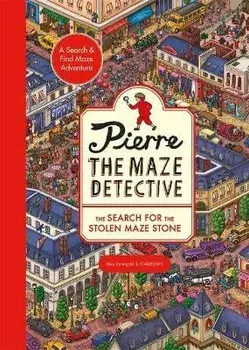 Pierre the Maze Detective: The Search for the Stolen Maze Stone, Paperback/Ic4Design