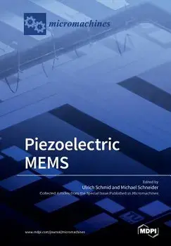 Piezoelectric MEMS, Paperback/Ulrich Schmid