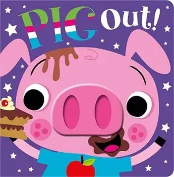 Pig Out!, Board book/Make Believe Ideas