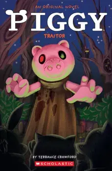 Piggy: Traitor, Paperback/Terrance Crawford