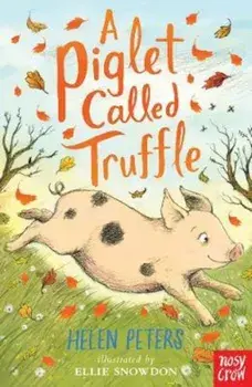 Piglet Called Truffle, Paperback/Helen Peters