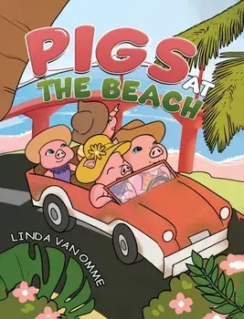 Pigs at the Beach, Paperback/Linda van Omme