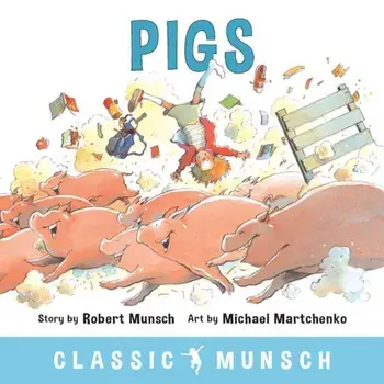 Pigs, Paperback/Robert Munsch
