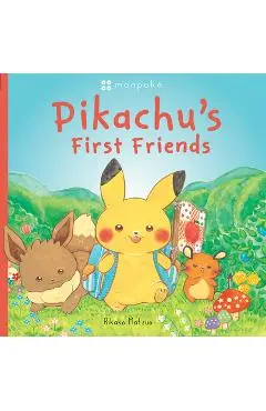 Pikachu's First Friends (Pokémon Monpoke Picture Book) - Rikako Matsuo