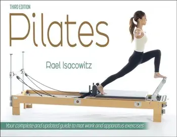 Pilates. Third Edition, Paperback/Rael Isacowitz