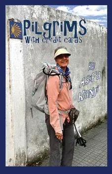 Pilgrims with Credit Cards, Paperback/Asifa Kanji
