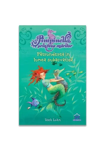 Pimpinella, printesa marilor - vol 1
