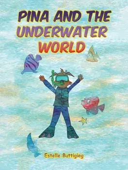 Pina and the Underwater World, Paperback/***