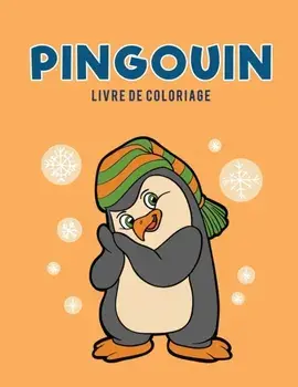 Pingouin livre de coloriage, Paperback/Coloring Pages for Kids