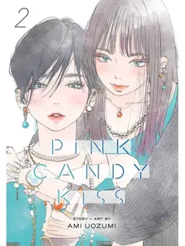 Pink Candy Kiss, Vol. 2, Paperback/Ami Uozumi