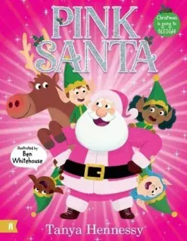Pink Santa, Paperback/Tanya Hennessy