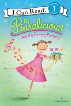 Pinkalicious and the Perfect Present, Hardcover/Victoria Kann
