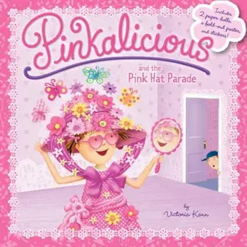 Pinkalicious and the Pink Hat Parade 'With Poster and 2 Paper Dolls', Paperback/Victoria Kann