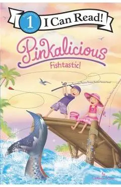 Pinkalicious: Fishtastic! - Victoria Kann