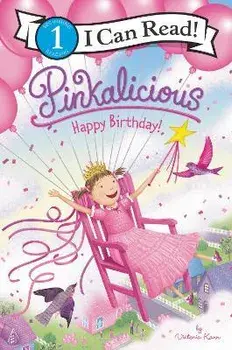 Pinkalicious: Happy Birthday!, Paperback/Victoria Kann
