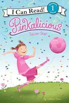Pinkalicious: Soccer Star, Hardcover/Victoria Kann