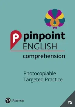 Pinpoint English Comprehension Year 5. Photocopiable Targeted Practice, Spiral Bound/Christine Chen